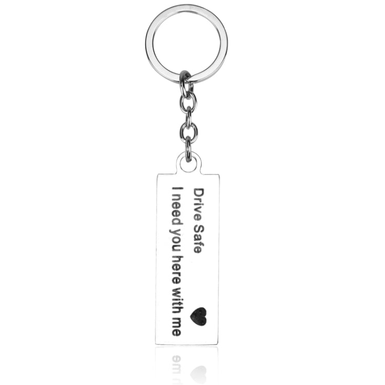 Fashion Keyring Gifts Engraved Drive Safe I Need You Here With Me Keychain Couples Boyfriend Girlfriend Jewelry Key Chain, Fashion Keyring